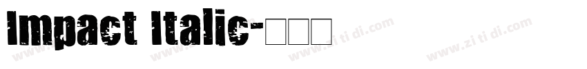 Impact Italic字体转换